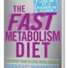 The Fast Metabolism Diet Book