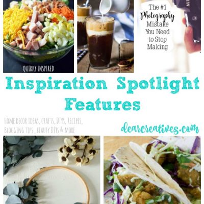 Inspiration Spotlight Linkup Party 248 Crafts, DIY, Home Decor, Recipes And More!