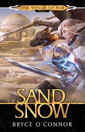 Of Sand and Snow (The Wings of War Book 5)