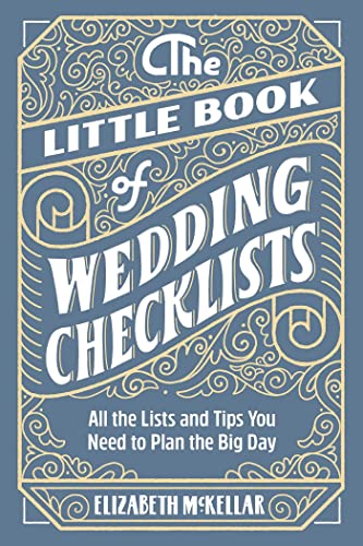 The Little Book of Wedding Checklists: All the Lists and