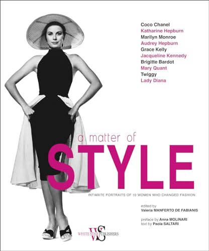A Matter of Style: Intimate Portraits of 10 Women Who