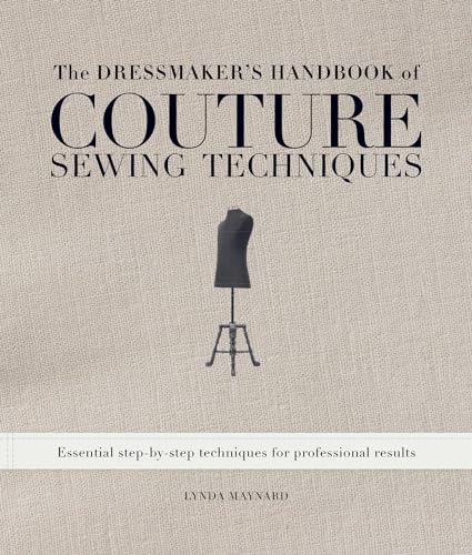 The Dressmaker's Handbook of Couture Sewing Techniques: Essential Step-by-Step Techniques