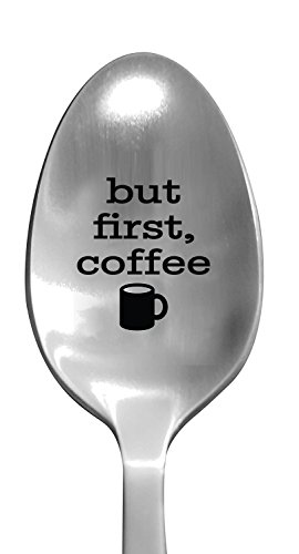 Laser Engraved"But First, Coffee" Stainless Steel Spoon - Coffee Lovers