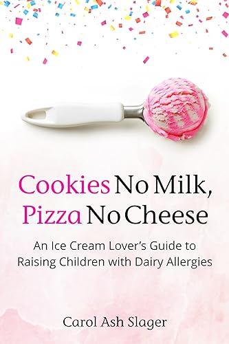 Cookies No Milk, Pizza No Cheese: An Ice Cream Lover's
