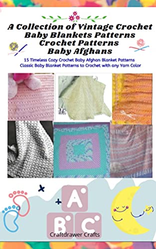 A Collection of Vintage Crochet Baby Blankets Patterns Crochet Patterns