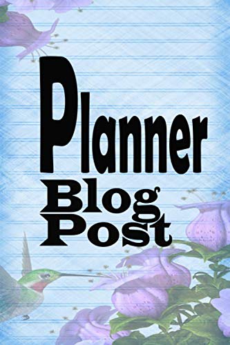 Blog Post Planner Journal: Blog Planning Notebook, Blogger Log Book,