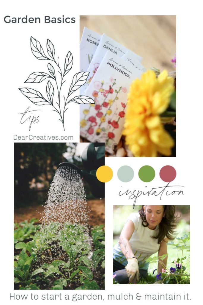 How to start a garden, mulch and maintain it. Beginning gardening tips. DearCreatives.com