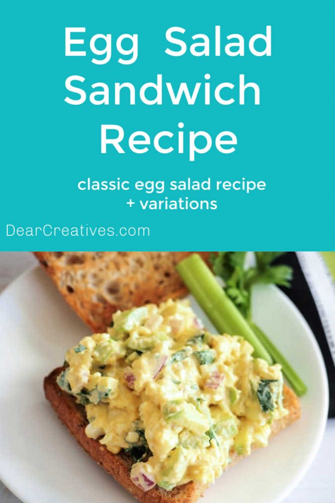 Egg Salad Sandwich Recipe + Variations for a classic egg salad recipe. See how easy it is to make this egg salad. DearCreatives.com