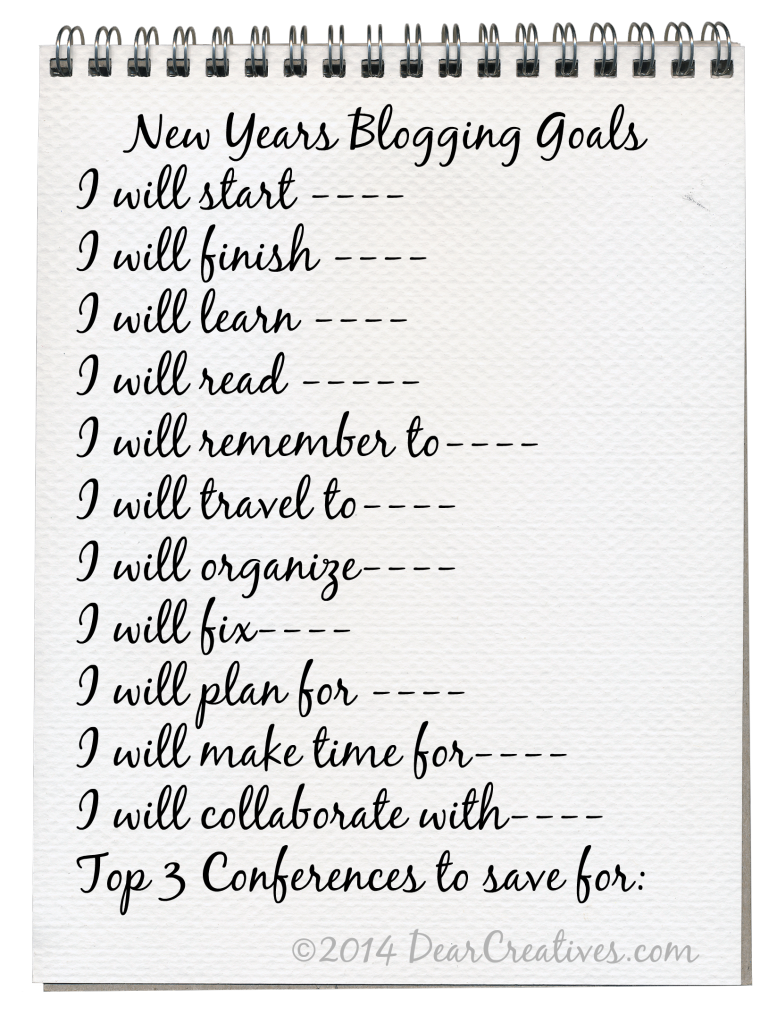 New Years Blogging Goals_© 2014 DearCreatives.com