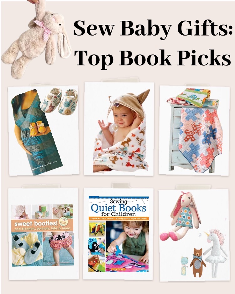 Collage of sewing books for baby projects featuring baby blankets, soft toys, booties, and nursery decor ideas.