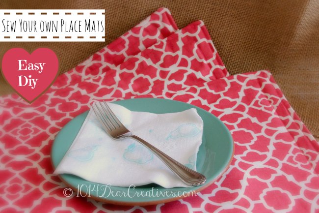 sew your own Placemats: placemats with a plate fork and napkin on it text overlay easy DIY and a heart
