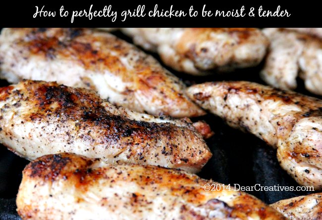 How to Perfectly Grill Chicken Moist & Tender Every Time!