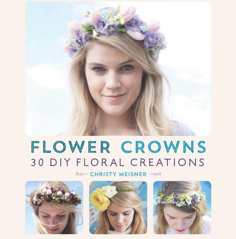 Flower Crowns 30 DIY Floral Creations – Craft Book Review