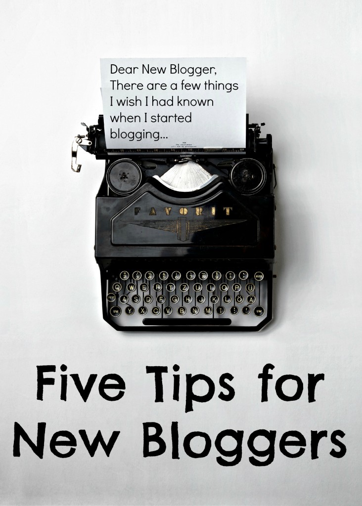 Five Tips for New Bloggers 