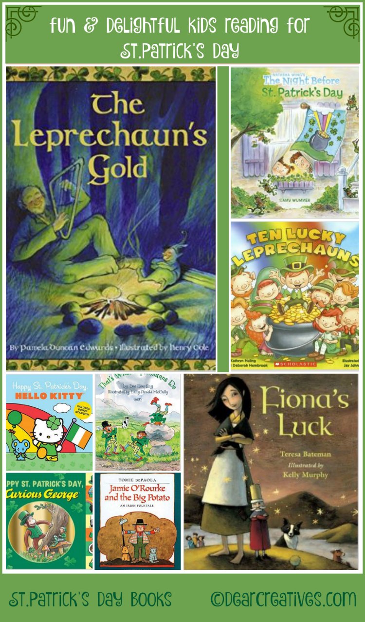 St. Patrick's Day Children's Books= fun books about leprechauns, being lucky, green, finding the pot of gold, and the story of the leprechaun. See the entire book list at DearCreatives.com 