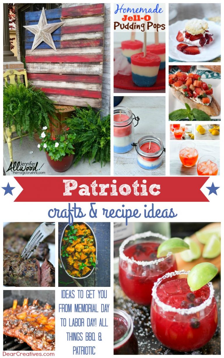 Patriotic Crafts And Recipes Perfect For Memorial Day Thru 4th Of July