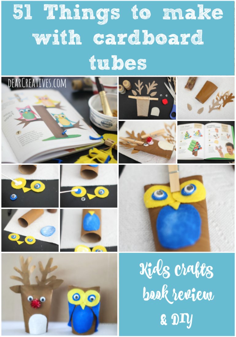 Cardboard tube kids crafts | Book Review 51 Things To Make With Cardboard Tubes | how to make a cardboard tube owl DearCreatives.com 