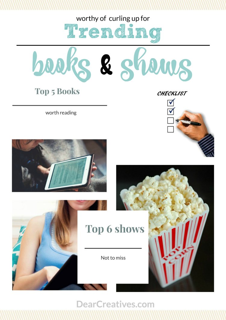 Top Trending Entertainment: Shows And Books Worthy of Curling Up To!