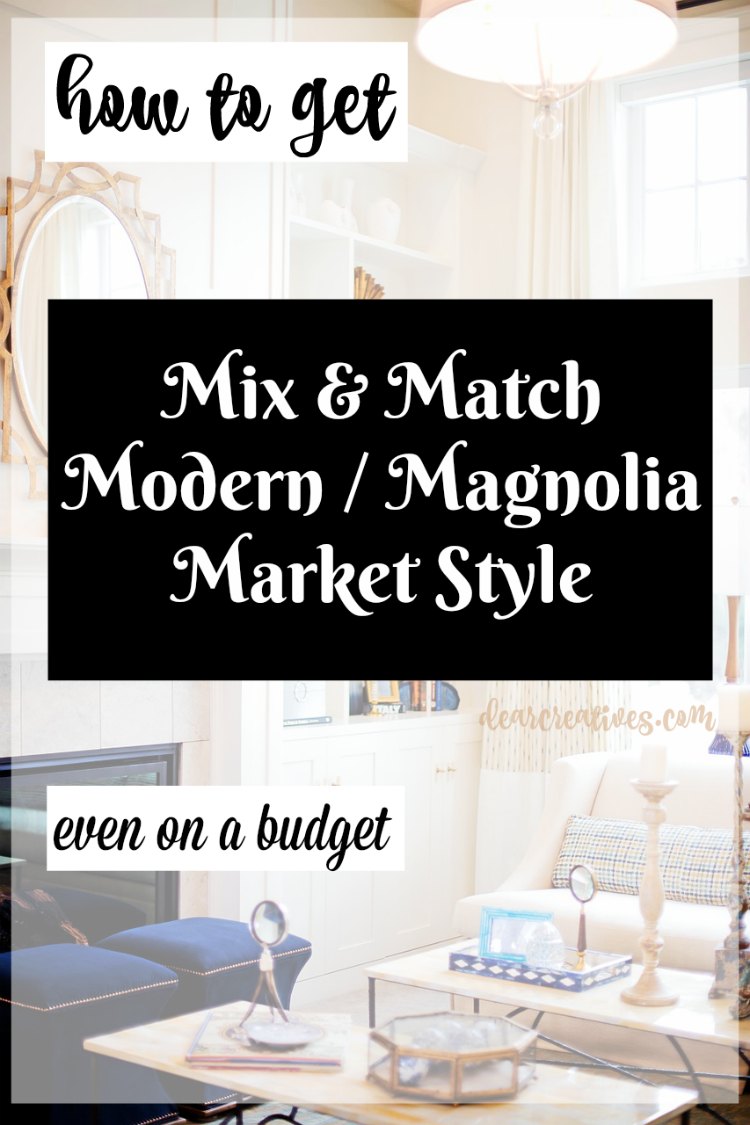 Easy DIY Home Decor Mix & Match Modern Magnolia Style