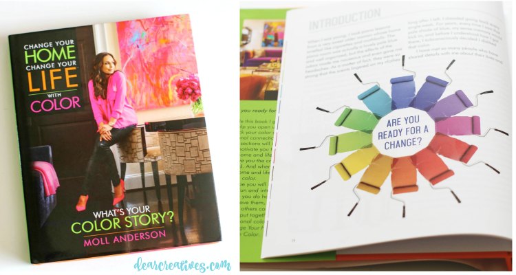 color inspiration #livelovecolor Change Your Home Change Your Life With Color What's Your Color Story By Moll Anderson books worth reading about color theory and how color can change your life