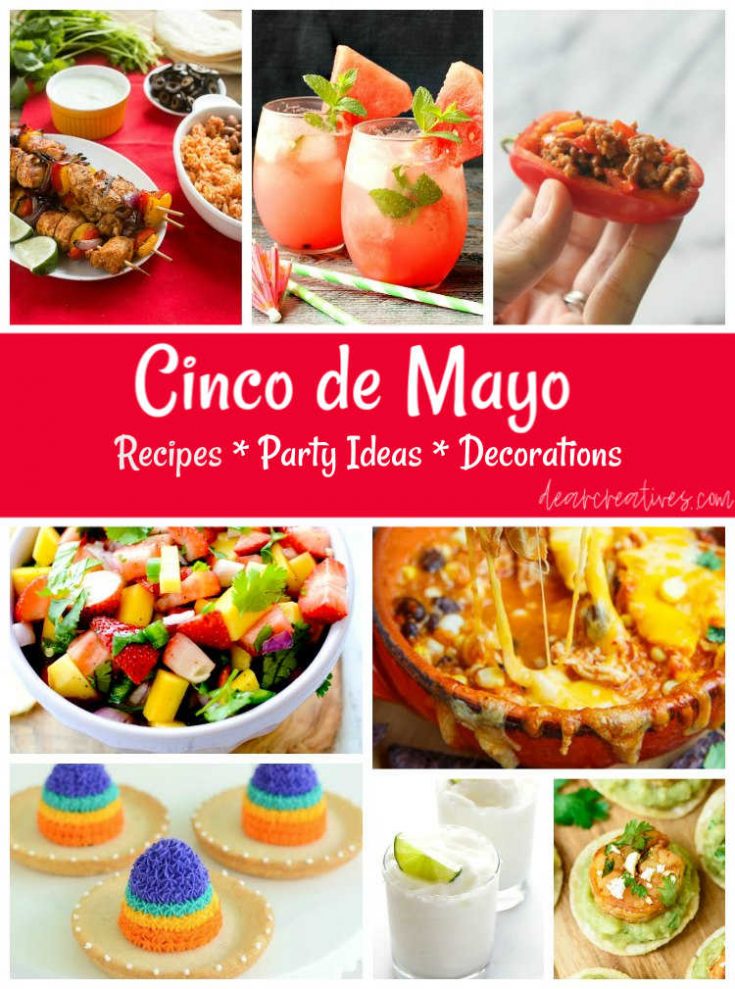 31 Cinco de Mayo Recipes For At Home Or For A Party DearCreatives