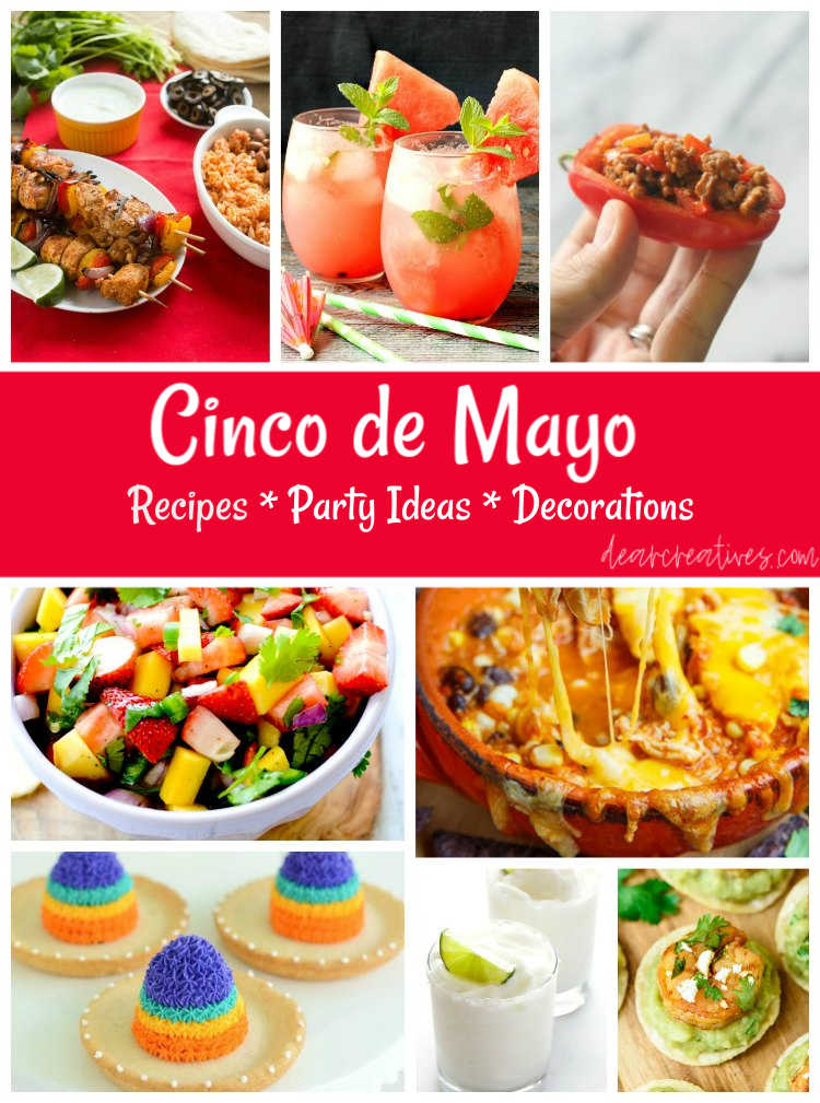 Are you ready to menu plan your fiesta? Even if you are just celebrating at home enjoy making any of these Mexican inspired recipes for Cinco de Mayo! Grab all the ideas for meal planning, party planning and decorating for your fiesta! DearCreatives.com