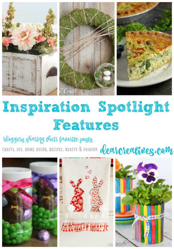 Inspiration Spotlight Linkup Party 240 Crafts, DIY, home decor, recipes, beauty and fashion. Bloggers sharing their favorite blog posts.