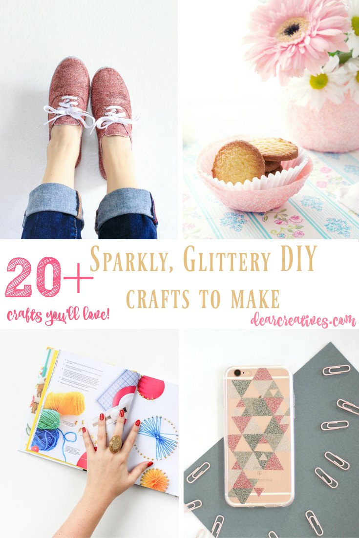 20 + Sparkly, Glittery DIY Glitter Crafts To Make!