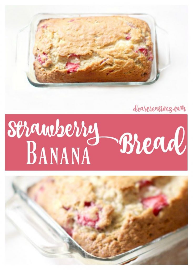 Two images of the Strawberry Banana Bread with text in-between with the name of the recipe. The images are top down showing the strawberry loaf in the baking pan and closeup filled with freshly baked strawberries.