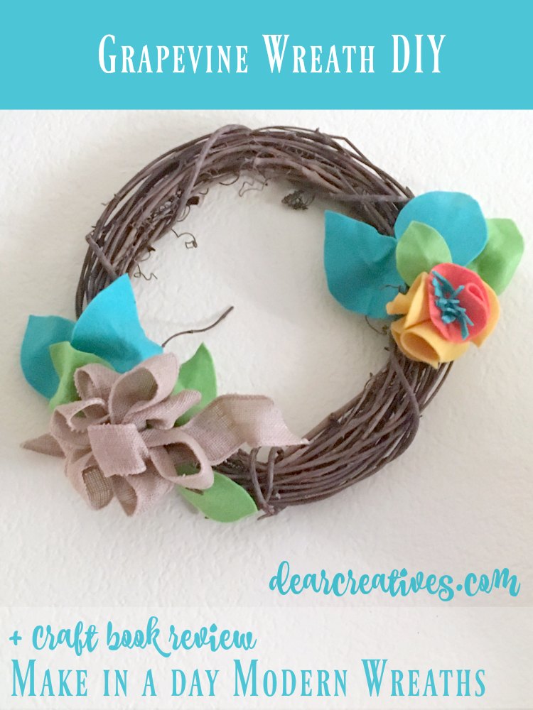 How To Decorate A Grapevine Wreath With Felt Leaves and Flowers