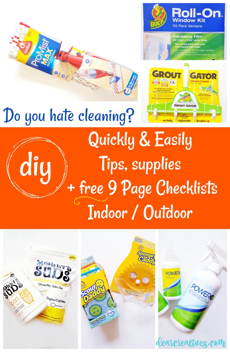 Do you hate cleaning Do it quickly and easier with these tips, supply ideas, and FREE 9 page checklists. Perfect for fall and winter. Grab it and the cleaning tips at DearCreatives.com