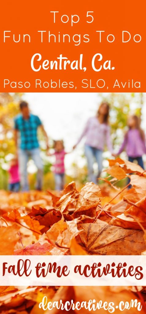 Top 5 Fun things to do Central, Calfornia in the fall. You'll love these family friendly travel ideas insider tips for traveling Calfornia. DearCreatives.com