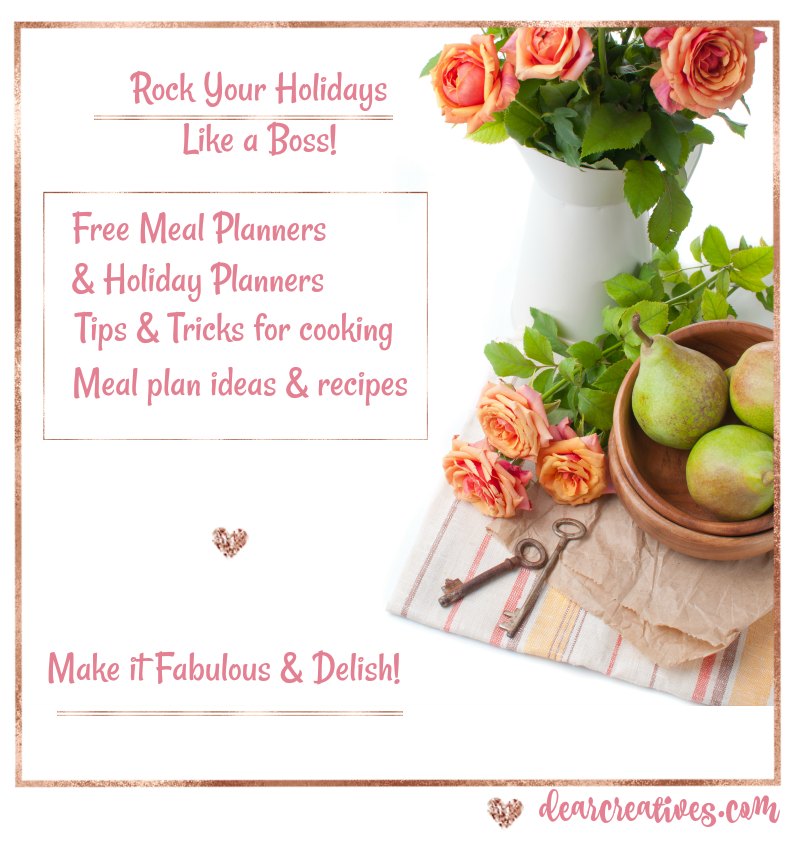 Holiday cooking tips and meal plan ideas, recipes...#holidaymealplanning #cookingtips #holidaycookingtips DearCreatives.com