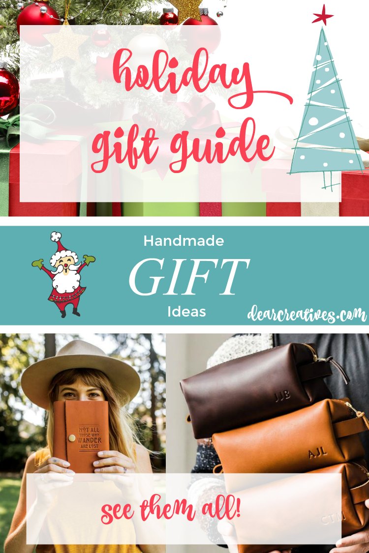 Holiday gift guide, handmade gift ideas many are unisex, meaningful gift ideas, #giftideas #holidaygiftguide #giftguide DearCreatives.com