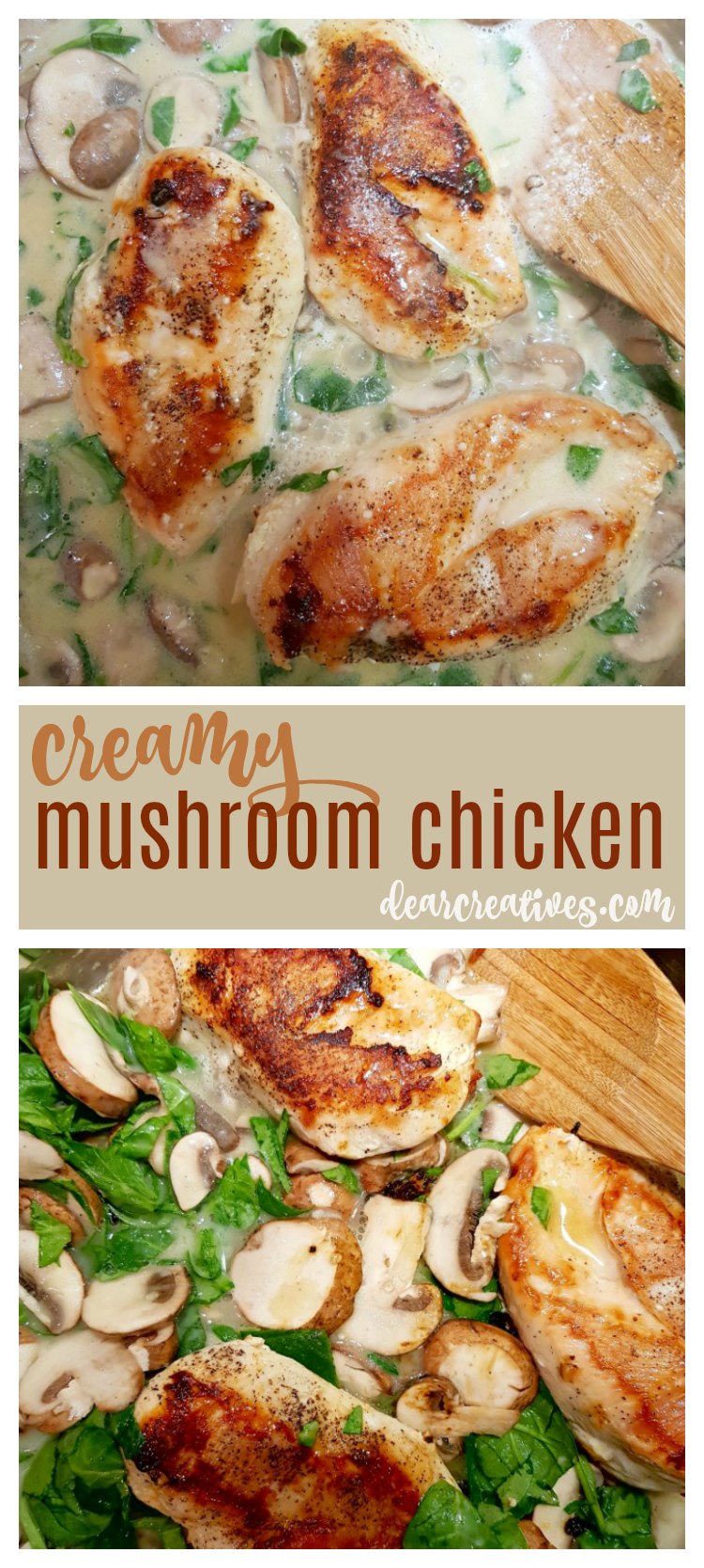 Creamy Mushroom Chicken This is an easy dinner idea. One pot, less than one hour. Serve with noodles or by itself. Must try easy chicken recipes at DearCreatives.com