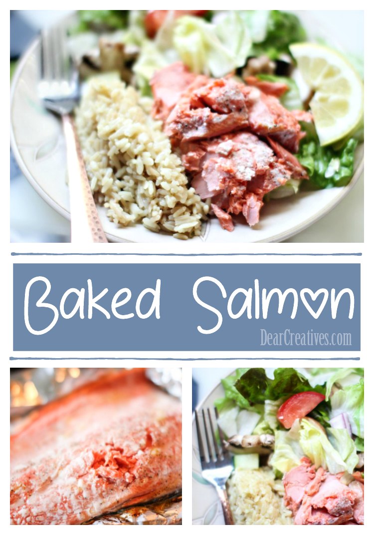 Baked Salmon Recipe this is easy to make any night of the week. #meatlessmonday #fish #salmon #bakedsalmon #dinnerideas #foodforlent DearCreatives.com
