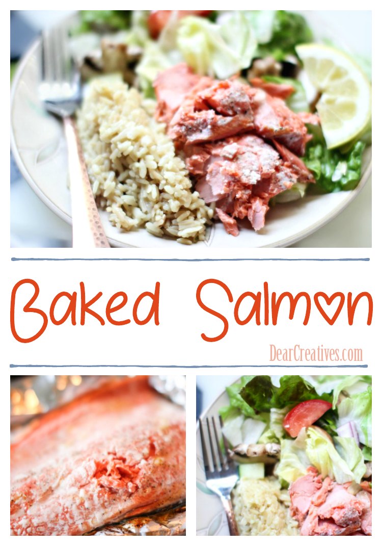 Baked Salmon This is an easy recipe you can make for dinner. Perfect for Lent, or meatless Monday's. #salmon #fish #dinnerideas #meatlessmonday #bakedsalmon DearCreatives.com