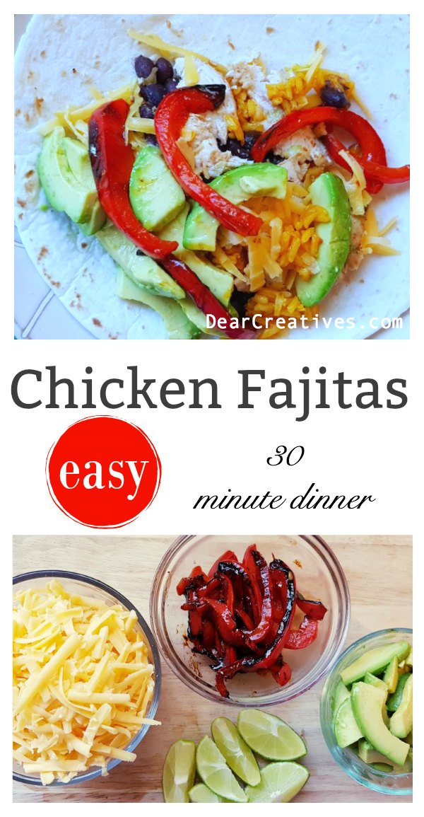 Are you looking for an easy chicken fajitas recipe Then this is the one to try. Make this chicken fajitas any night of the week, a 30 minute meal DearCreatives.com #chickenfajitas #30minutemeal #dinner #chicken #easychickenrecipes DearCreatives.com