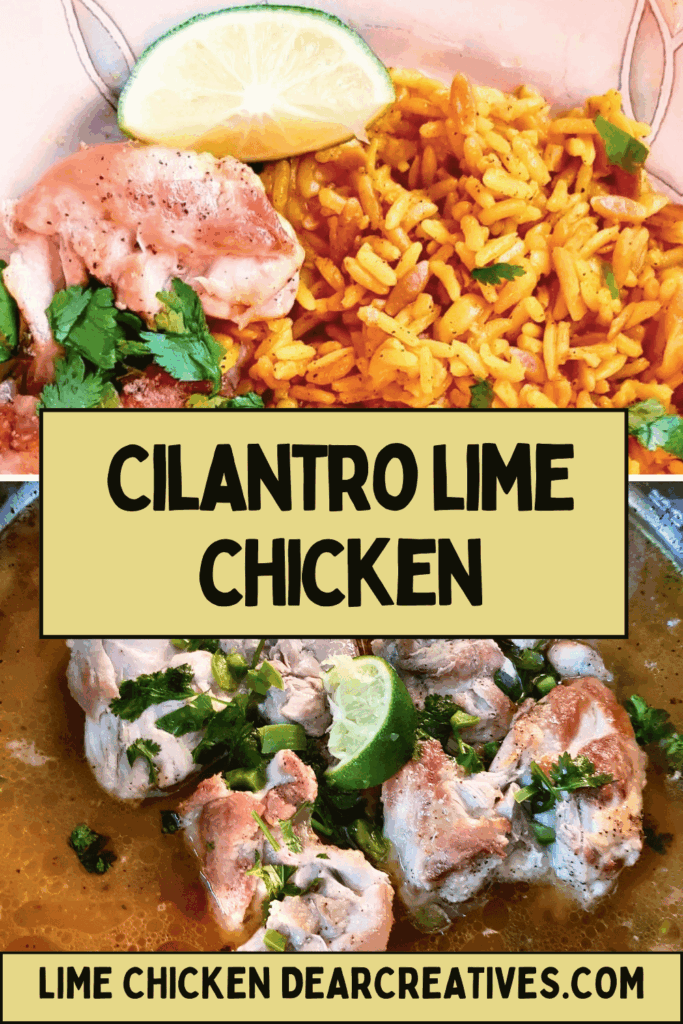 Cilantro Lime Chicken Flavorful chicken thighs with seasonings, cilantro, jalapeno, and lime. With seasoned rice. DearCreatives.com