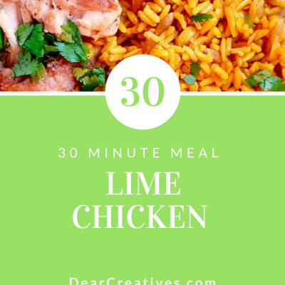 Easy Lime Chicken 30 Minute Meal Winner, Winner Chicken Dinner!