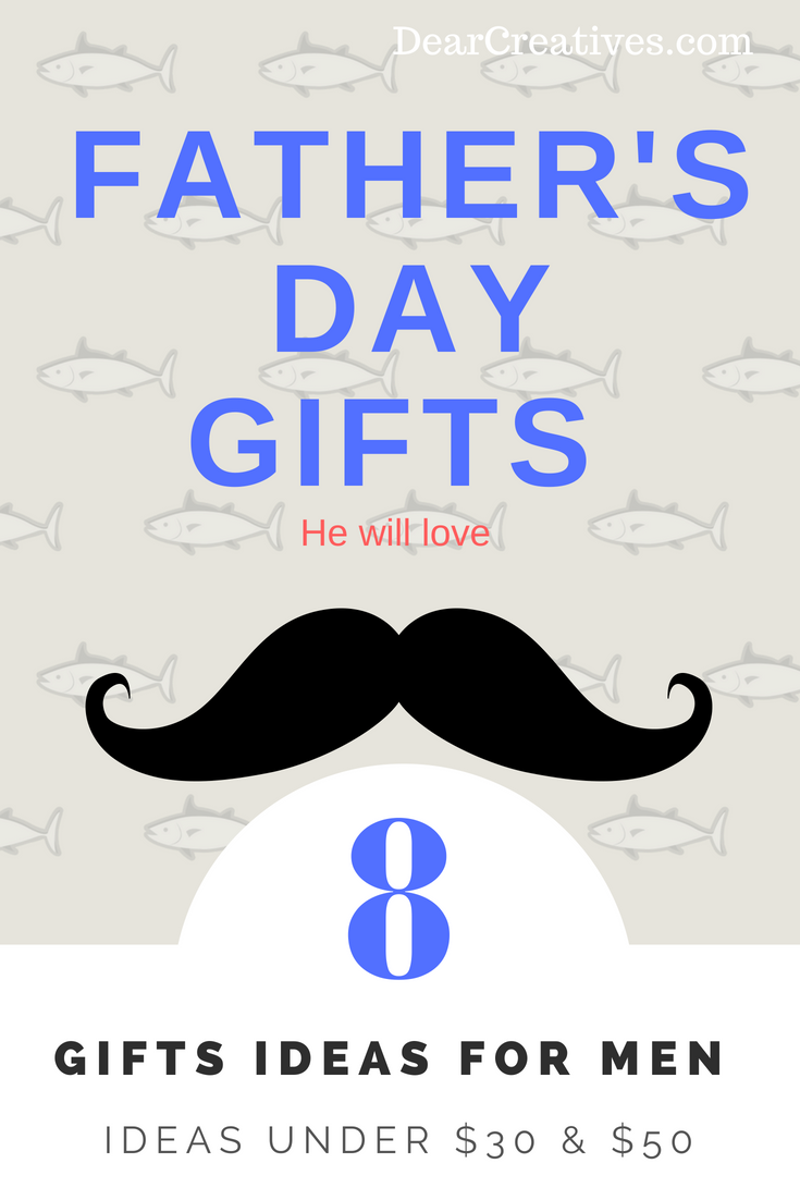 Gift ideas for men for Father's Day and other occasions. These are affordable, and thoughtful gift ideas under $30 and $50. Plus where to find the best gifts for men. DearCeatives.com