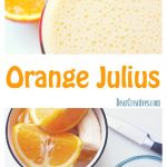 Orange Julius - An easy five ingredient fresh homemade Orange Julius recipe. Non dairy or dairy versions. See this orange smoothie recipe, and other must try smoothies at DearCreatives.com #orangejulius #orange #banana #nondairy #easy #fresh #healthy #homemade #recipe #blended #beverage #drinks