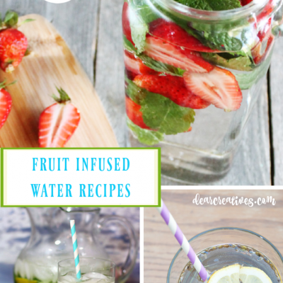 14 Fruit Infused Water Recipes You’ll Want to Drink!