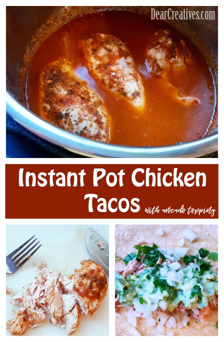 Instant Pot Chicken Tacos - This is such an easy recipe to make, and you get the avocado topping recipe. Add this to your weekly meal plan. I love it! Grab the recipe at DearCreatives.com #instantpot #chickentacos #chicken #tacos #avocadotopping #easy #dinner #Mexican #instantpot