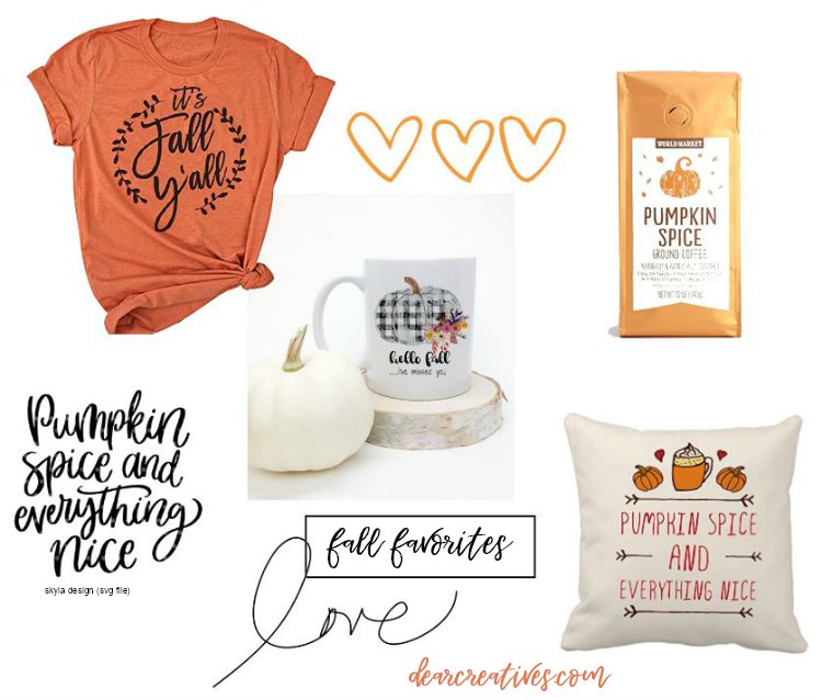 Fall Favorites for Pumpkin Season “Pumpkin Spice and Everything Nice”