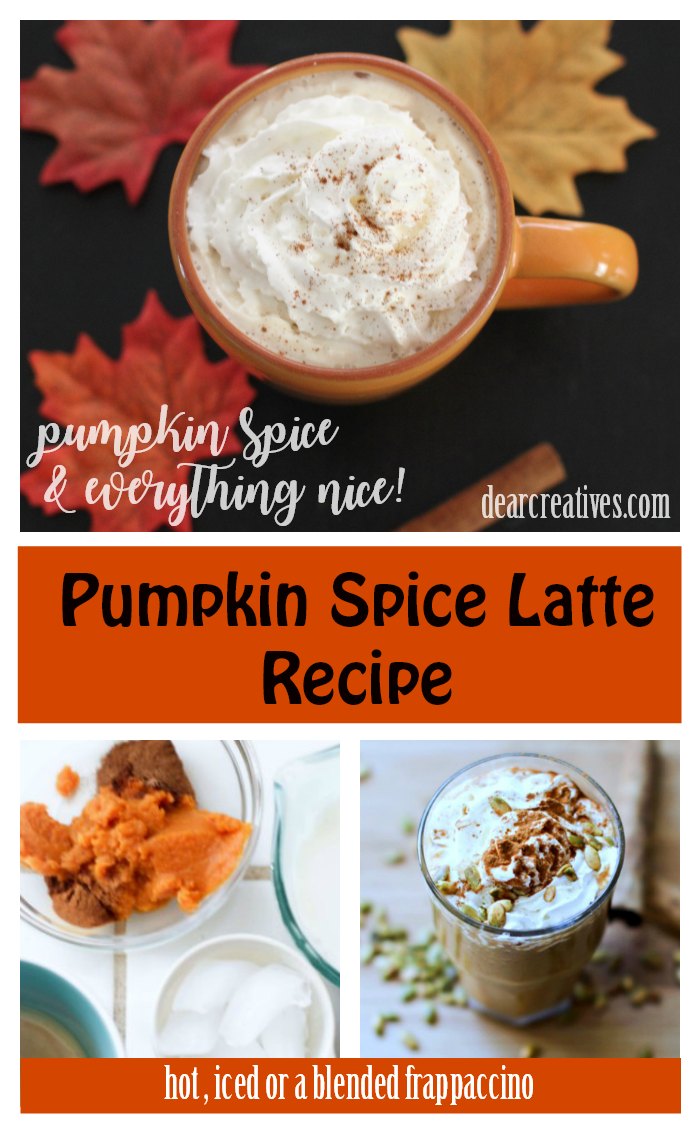 How to make pumpkin spice lattes at home. Hot, iced and blended. Grab this easy recipe at DearCreatives.com #pumpkinspicelatte #pumpkinlatte #recipe #fall #autumn #drinks #hot #iced #blended #frappaccino 