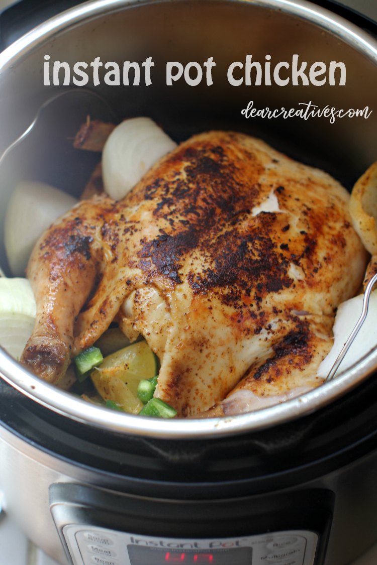 Instant Pot Whole Chicken – Winner, Winner Chicken Dinner!