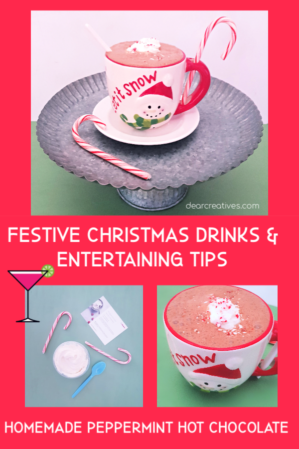 Are you looking for the easiest way to make homemade hot chocolate_ Or maybe festive Christmas drinks. Find these awesome tips for entertaining at home along with drink recipes for your holidays. DearCreatives.com #christmas #holidays #festive #drinks #hotchocolate #pepperminthotchocolate #entertainingtips #drinkrecipes 