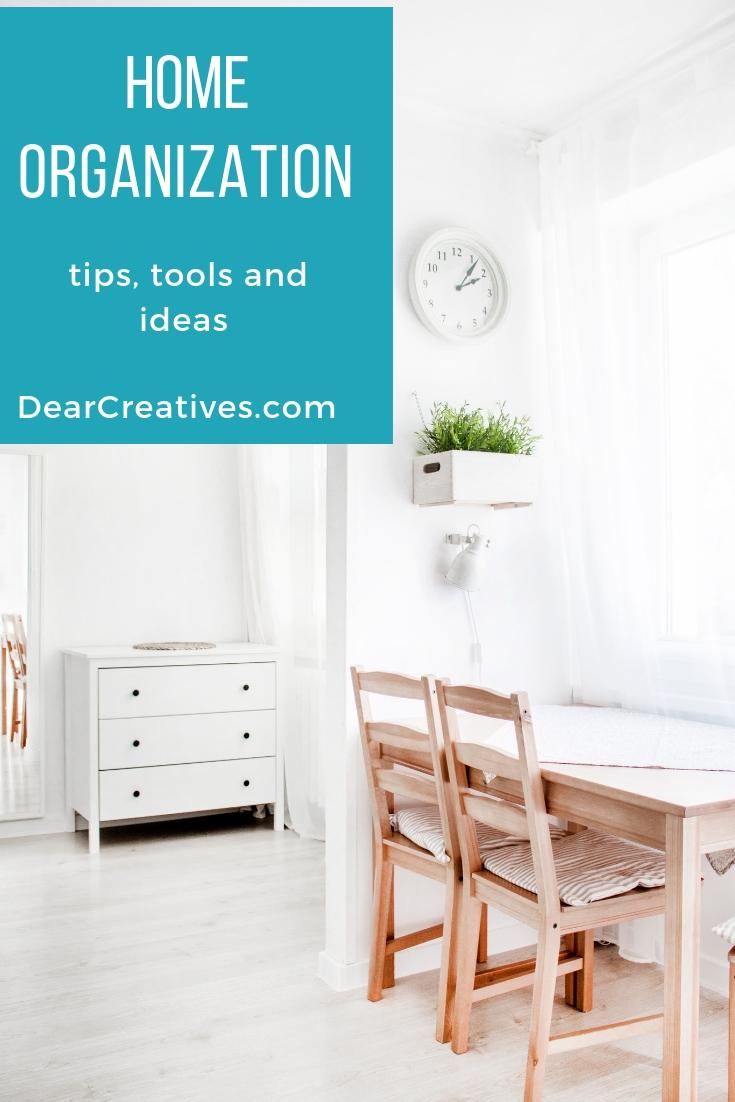 Home Organization - Tips, tools and ideas for organizing every room of your home. DearCreatives.com #homeorganization