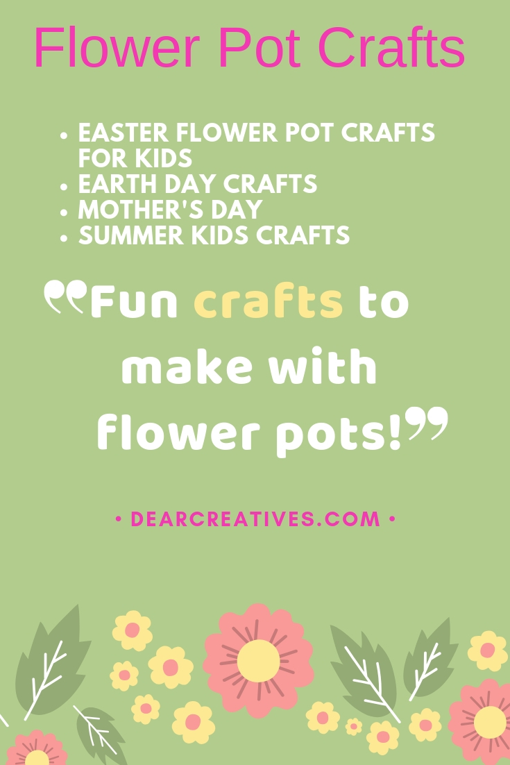 Flower Pot Crafts For Kids – Have Fun Making!